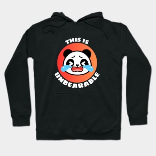 This Is Unbearable | Panda Pun Hoodie